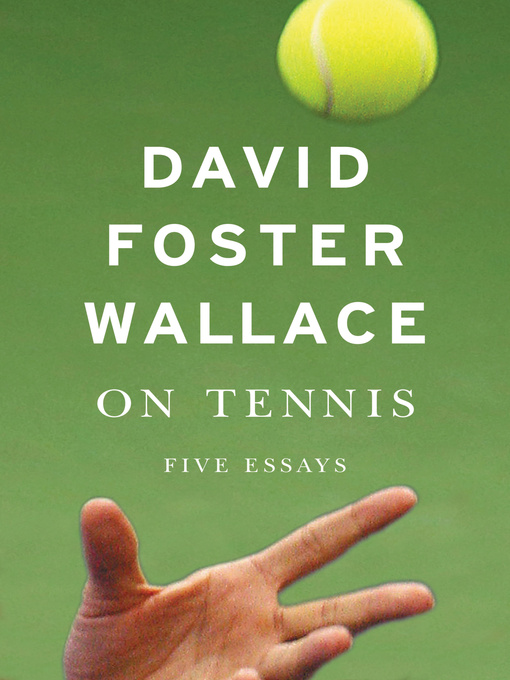 Title details for On Tennis by David Foster Wallace - Available